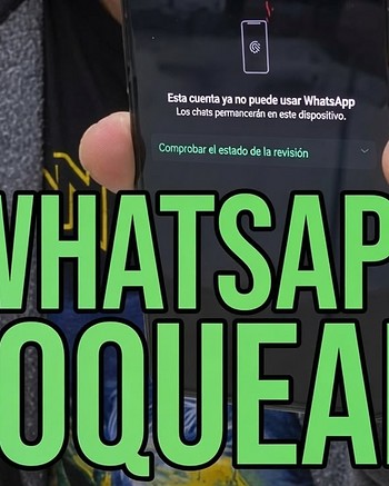 Bloqueos masivos de WhatsApp: qué pasó y cómo recuperar la cuenta